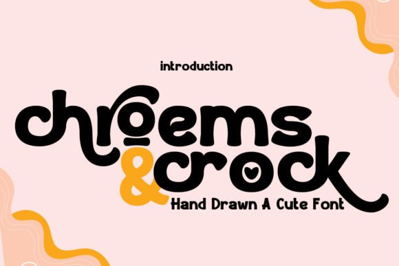 Chroems and Crock: A Display Font That Makes Your Headlines Stick