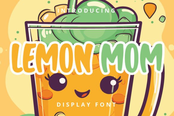 Lemon Mom: A Friendly Display Font for Editorial Warmth