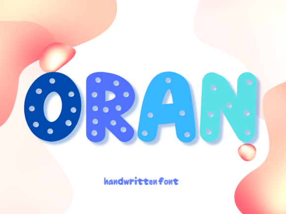 Oran: A Playful Display Font That Lifts Your Digital Brand