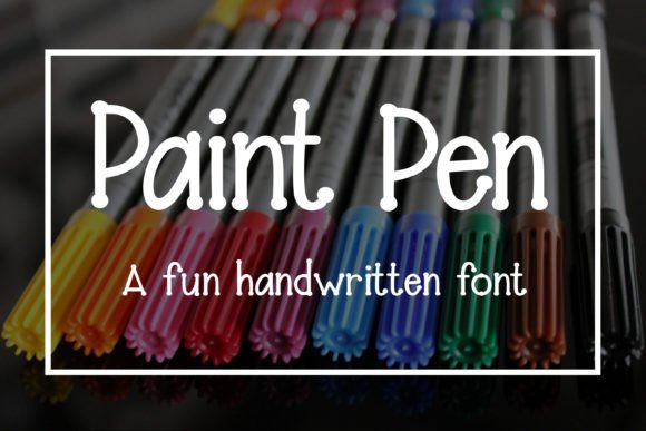 Paint Pen: A Handwritten Font That Makes Your Brand Feel Human