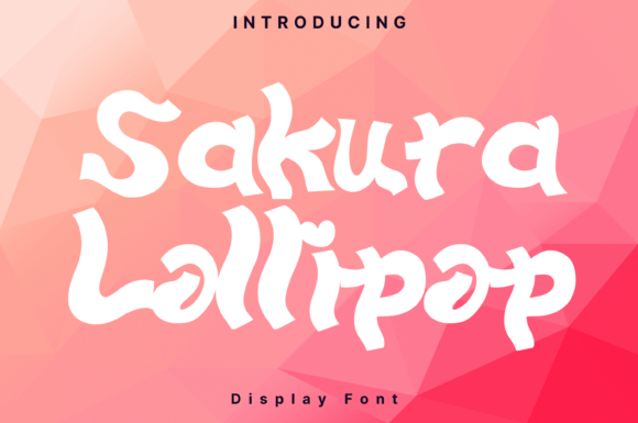 Sakura Lollipop: A Display Font That Makes Your Brand Feel Intentional