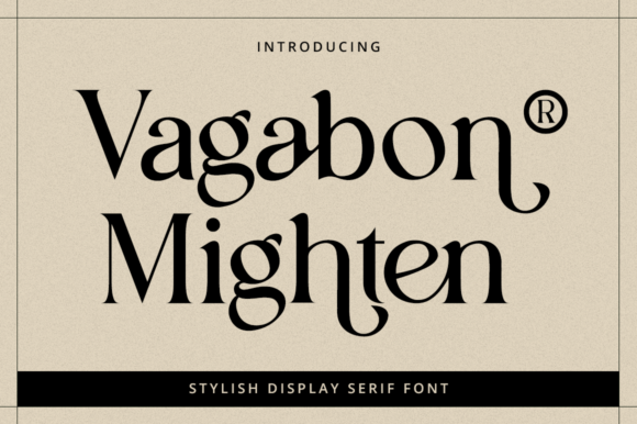 Vagabon Mighten: A Refined Serif Display Font for Digital Design